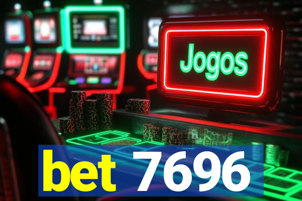 bet 7696